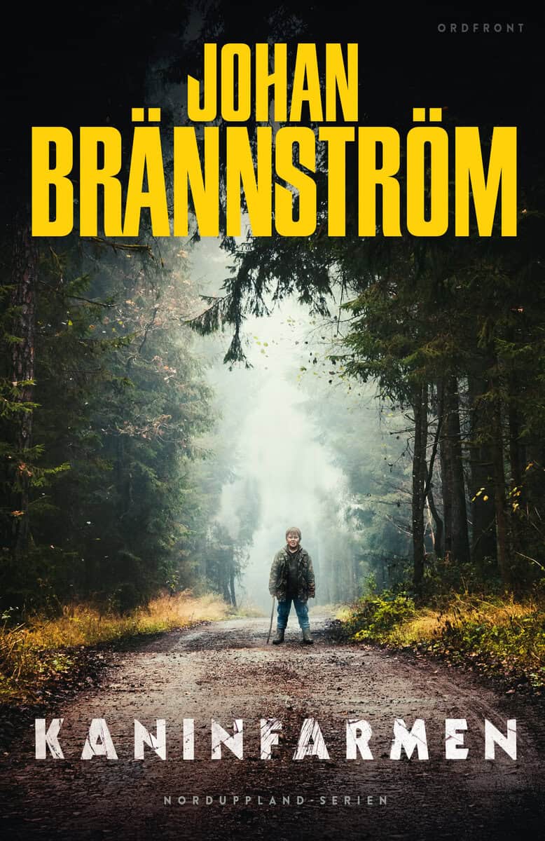 Johan Brännström : Kaninfarmen