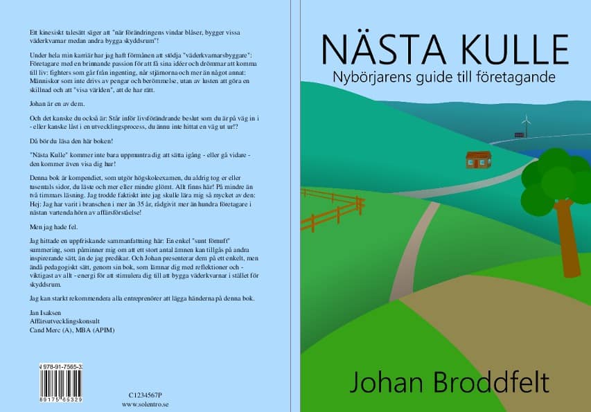 Johan Broddfelt : Nästa kulle