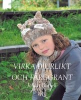 Johan Bursell : Virka djurlikt och färggrant