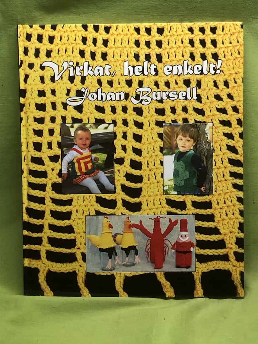 Johan Bursell : Virkat, helt enkelt!