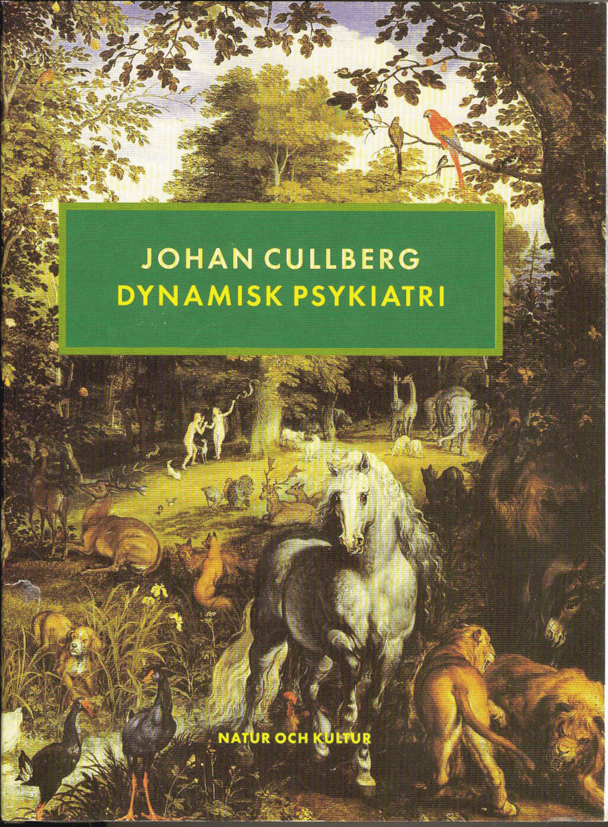 Johan Cullberg : Dynamisk psykiatri