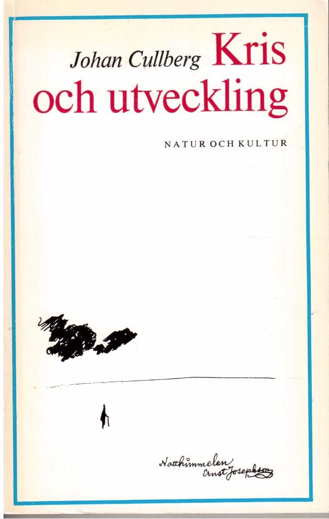 Johan Cullberg : Kris och utveckling - en psykoanalytisk och socialpsykiatrisk studie