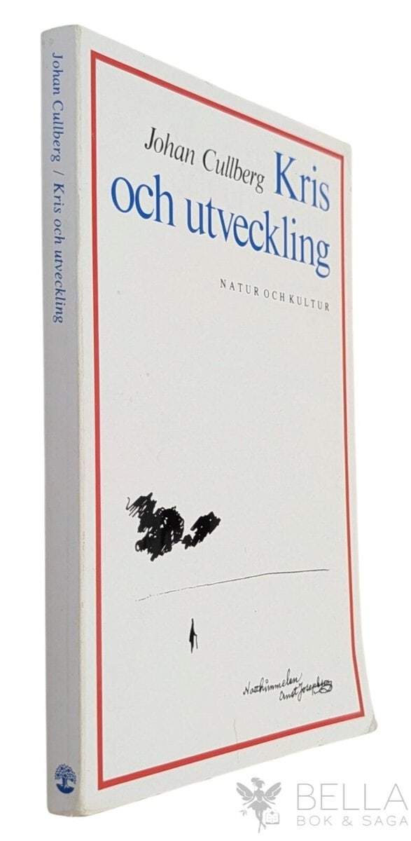 Johan Cullberg : Kris och utveckling