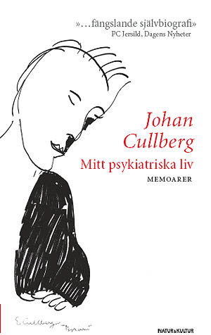 Johan Cullberg : Mitt psykiatriska liv : memoarer