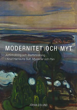 Johan Edlund : Modernitet och myt