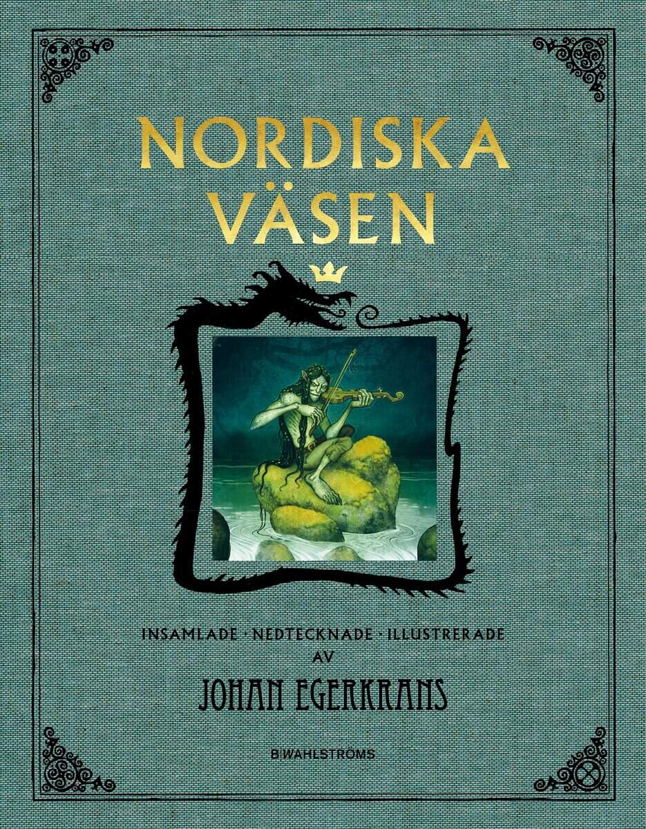 Johan Egerkrans : Nordiska väsen