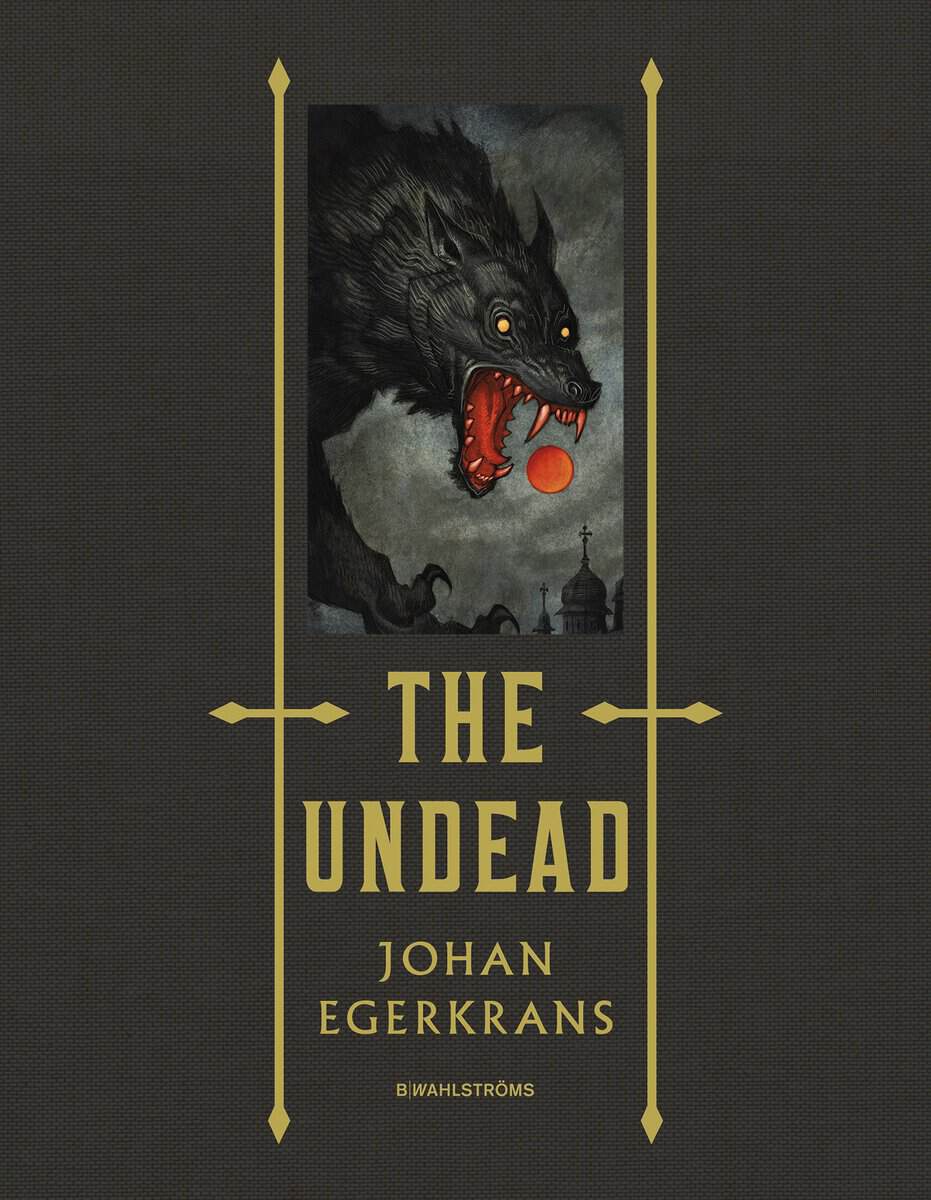 Johan Egerkrans : The Undead