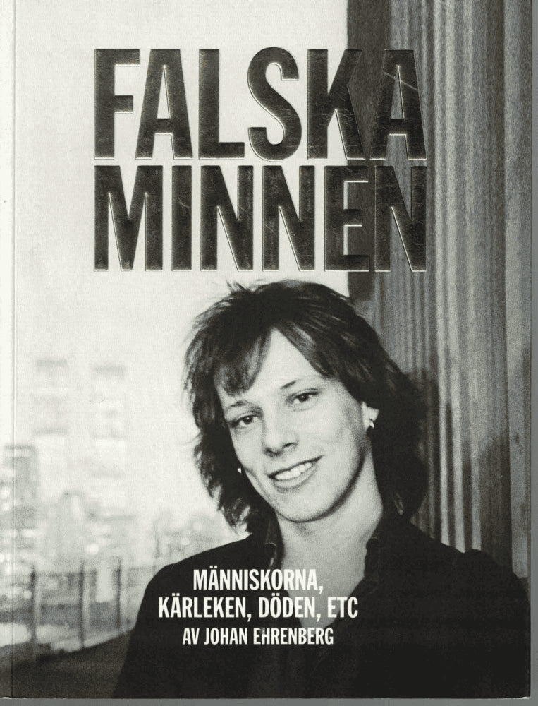 Johan Ehrenberg : Falska minnen