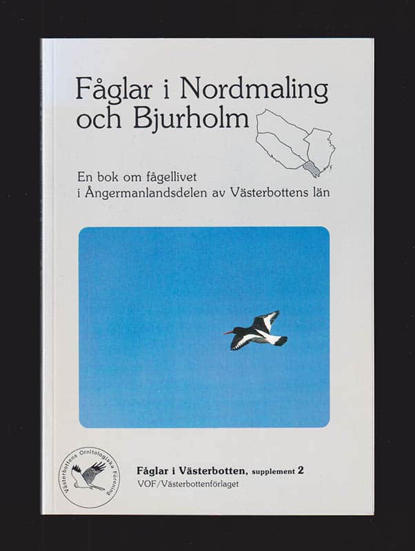 Johan Elmberg : Fåglar i Nordmaling och Bjurholm. En bok om fågellivet i Ångermanlandsdelen av Västerbottens län