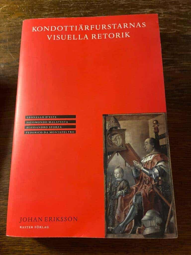Johan Eriksson : Kondottiärfurstarnas visuella retorik