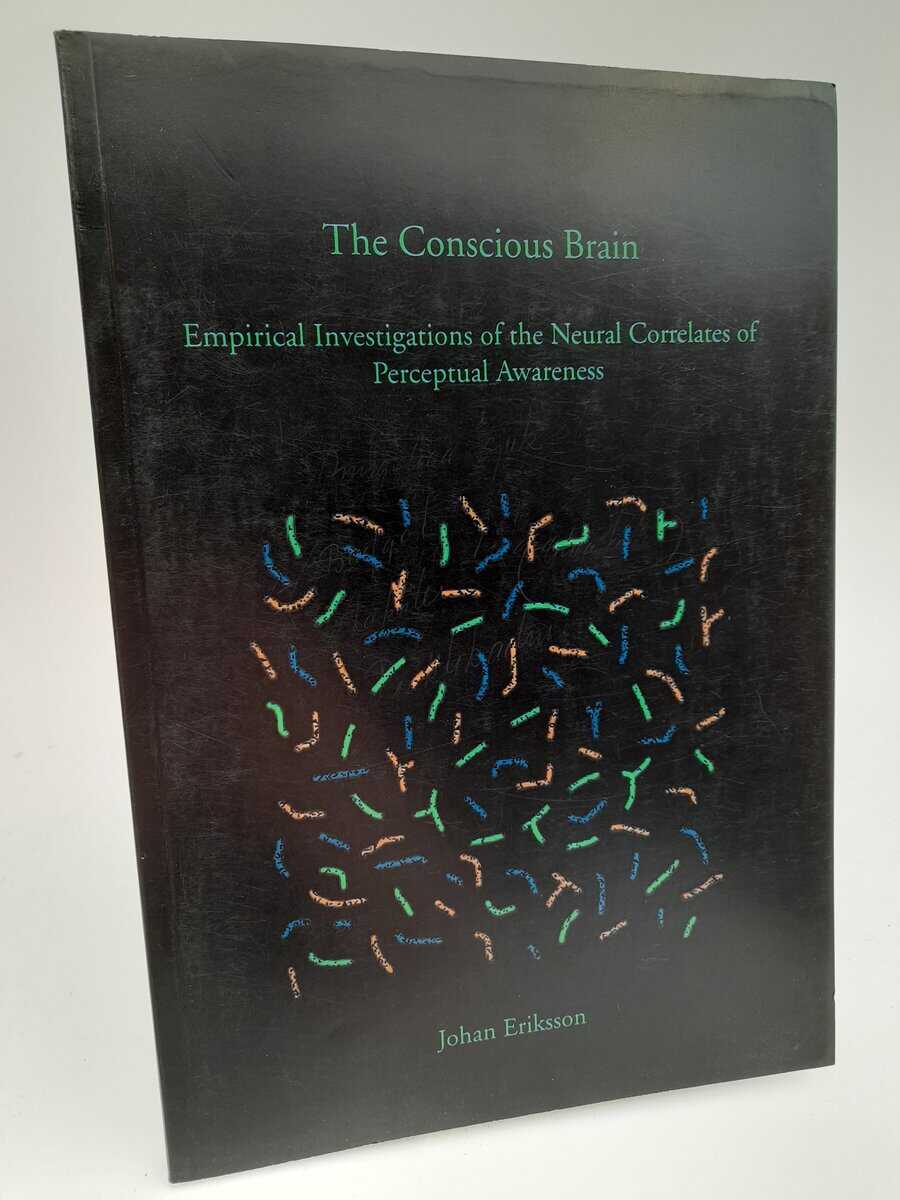 Johan Eriksson : The conscious brain