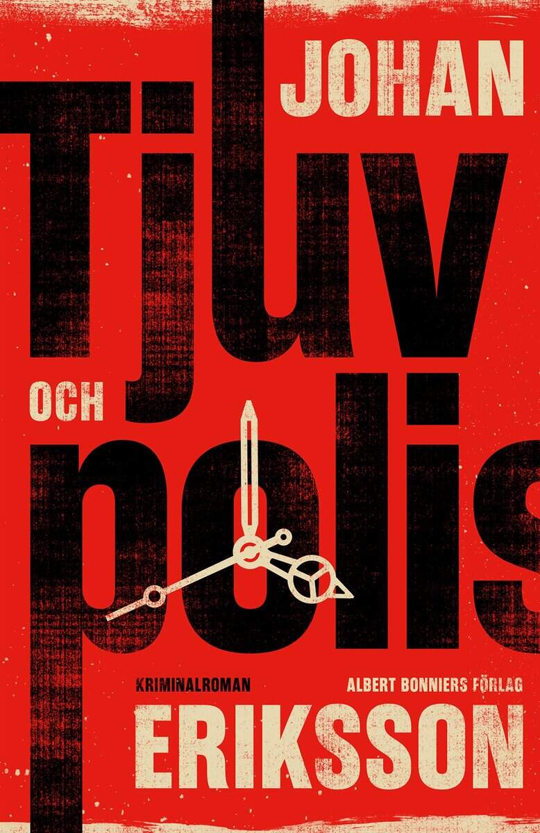 Johan Eriksson : Tjuv och polis