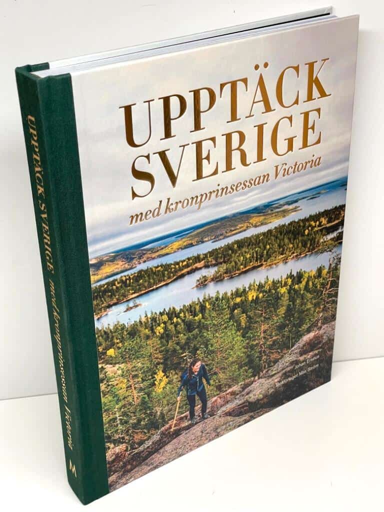 Johan Erséus : Upptäck Sverige med kronprinsessan Victoria