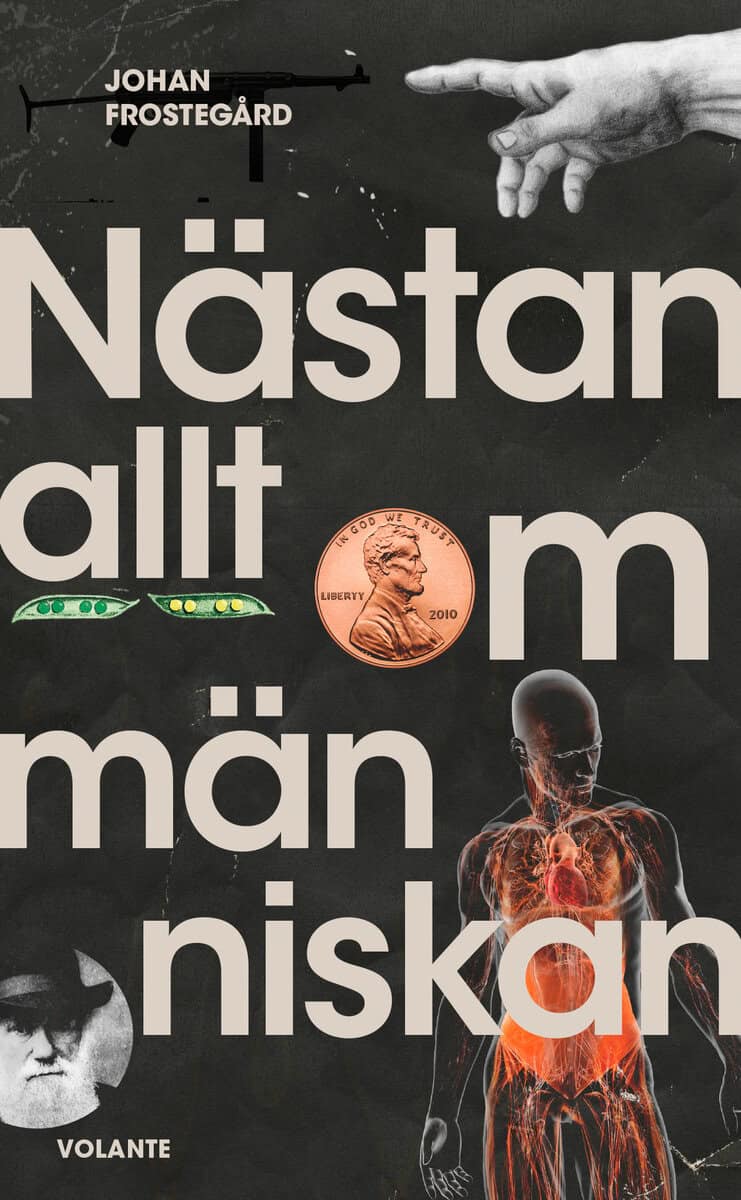 Johan Frostegård : Nästan allt om människan