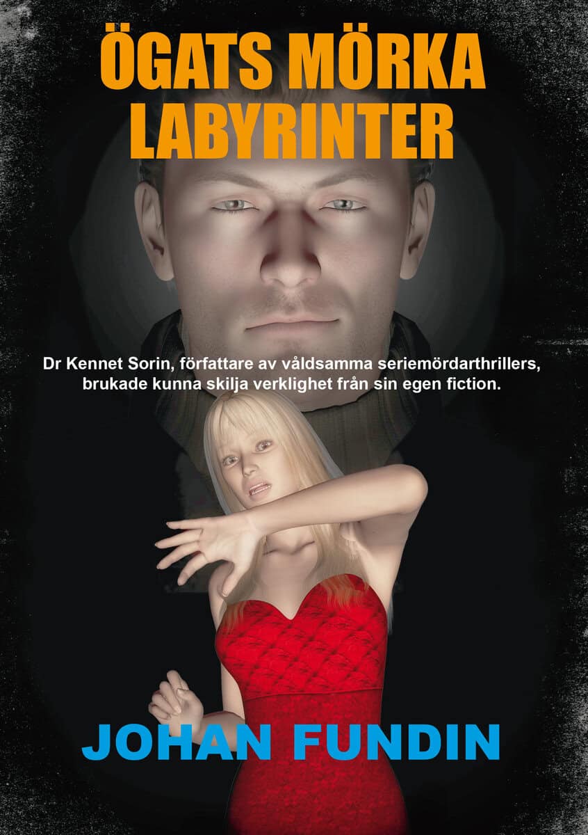 Johan Fundin : Ögats mörka labyrinter