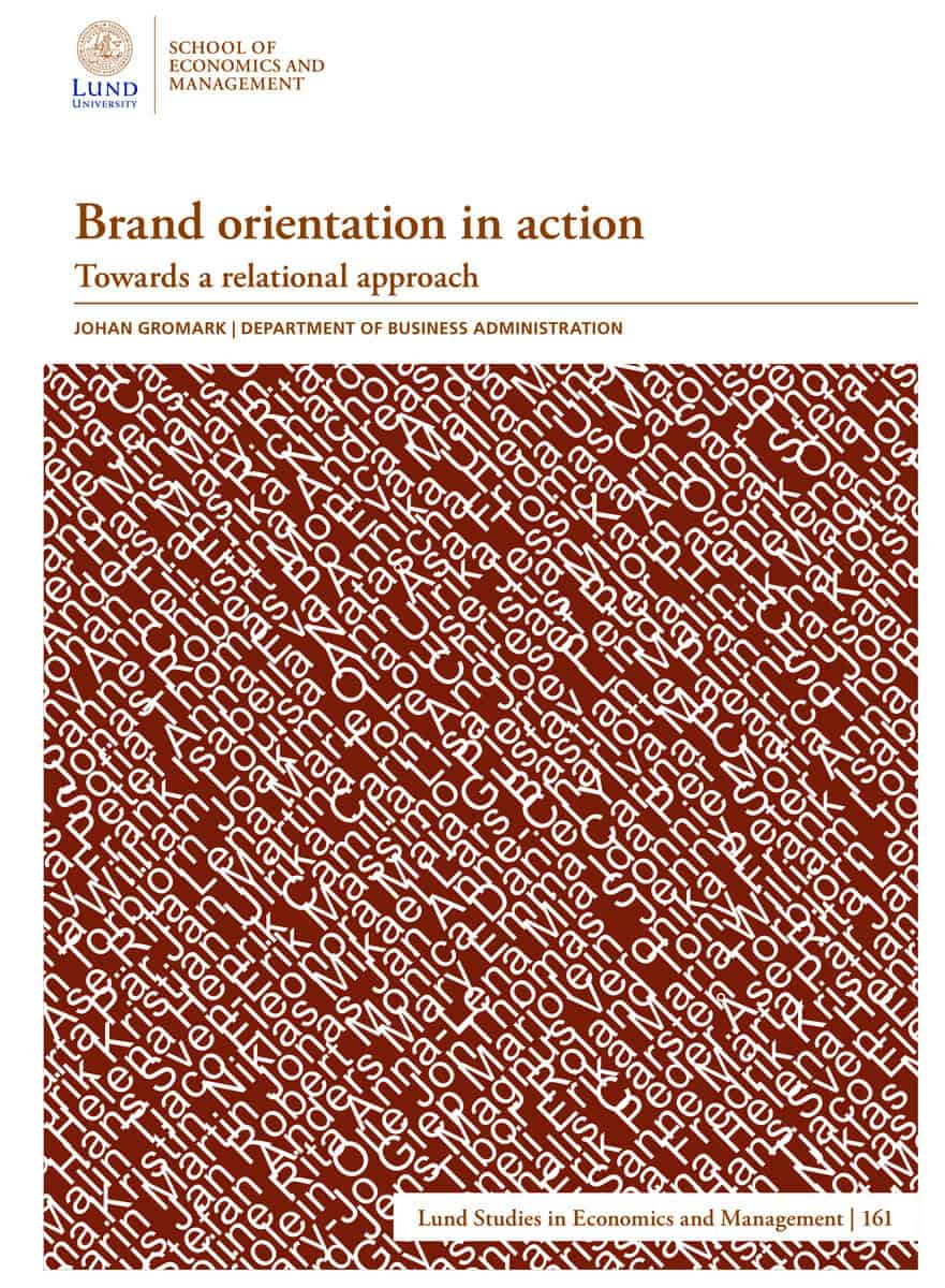 Johan Gromark : Brand orientation in action