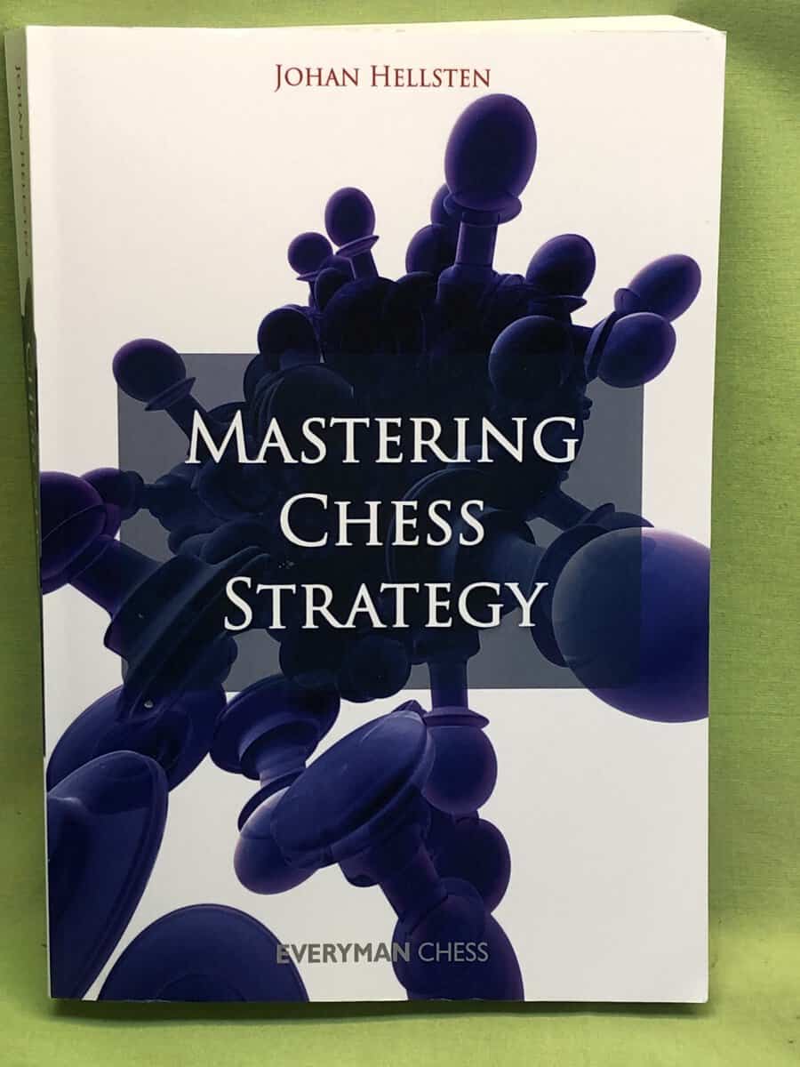 Johan Hellsten : Mastering chess strategy