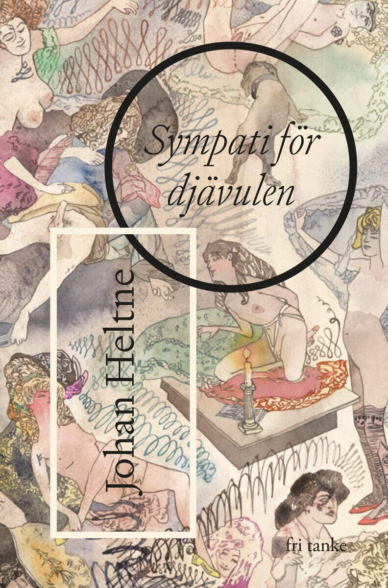 Johan Heltne : Sympati för djävulen