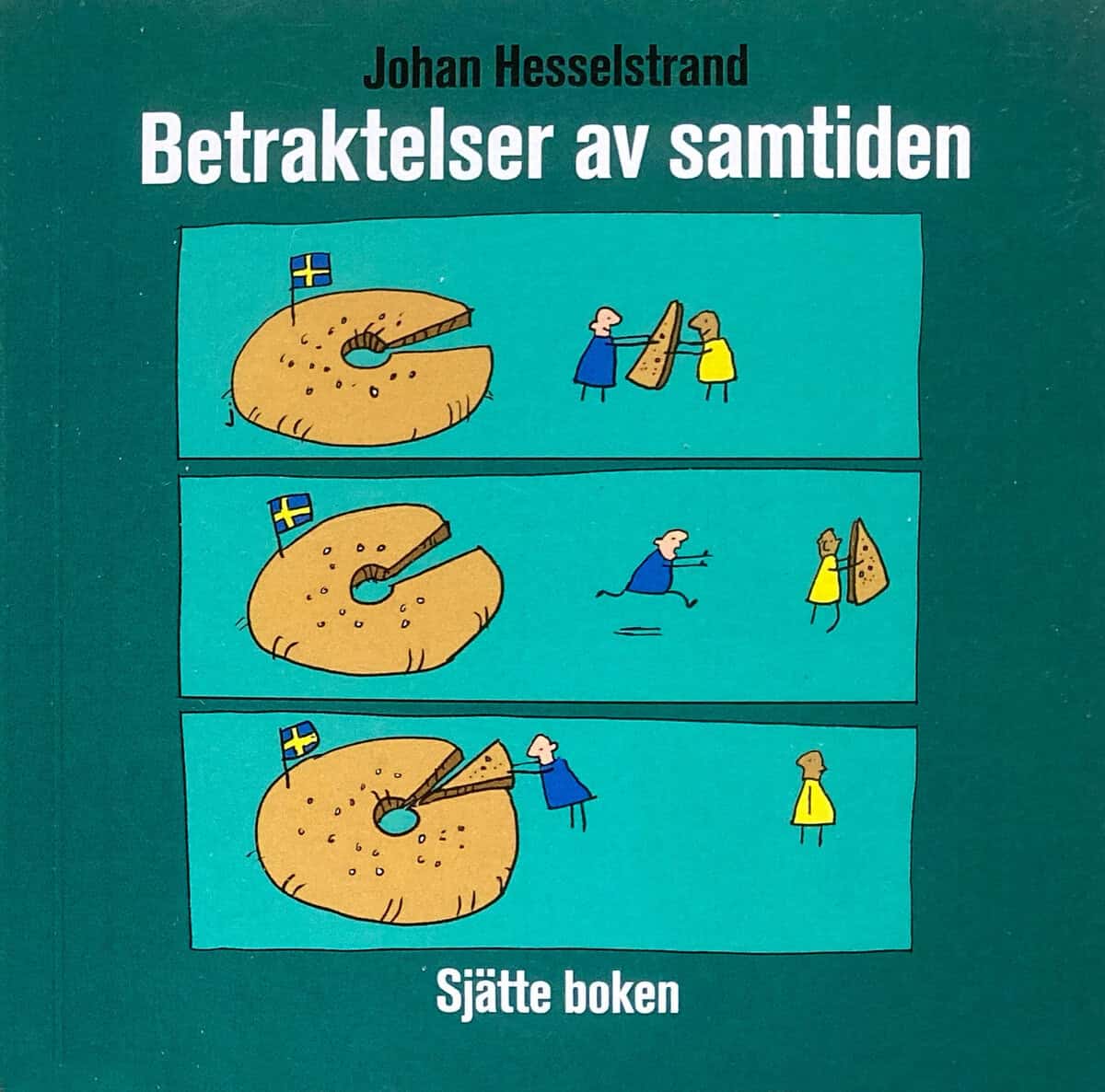 Johan Hesselstrand : Betraktelser av samtiden sjätte boken