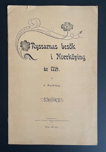Johan. Hulting : Ryssarnas besök i Norrköping år 1719.