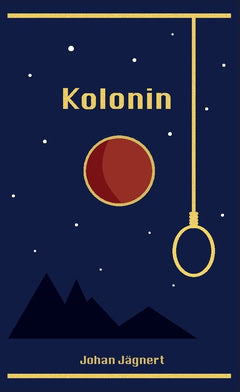 Johan Jägnert : Kolonin