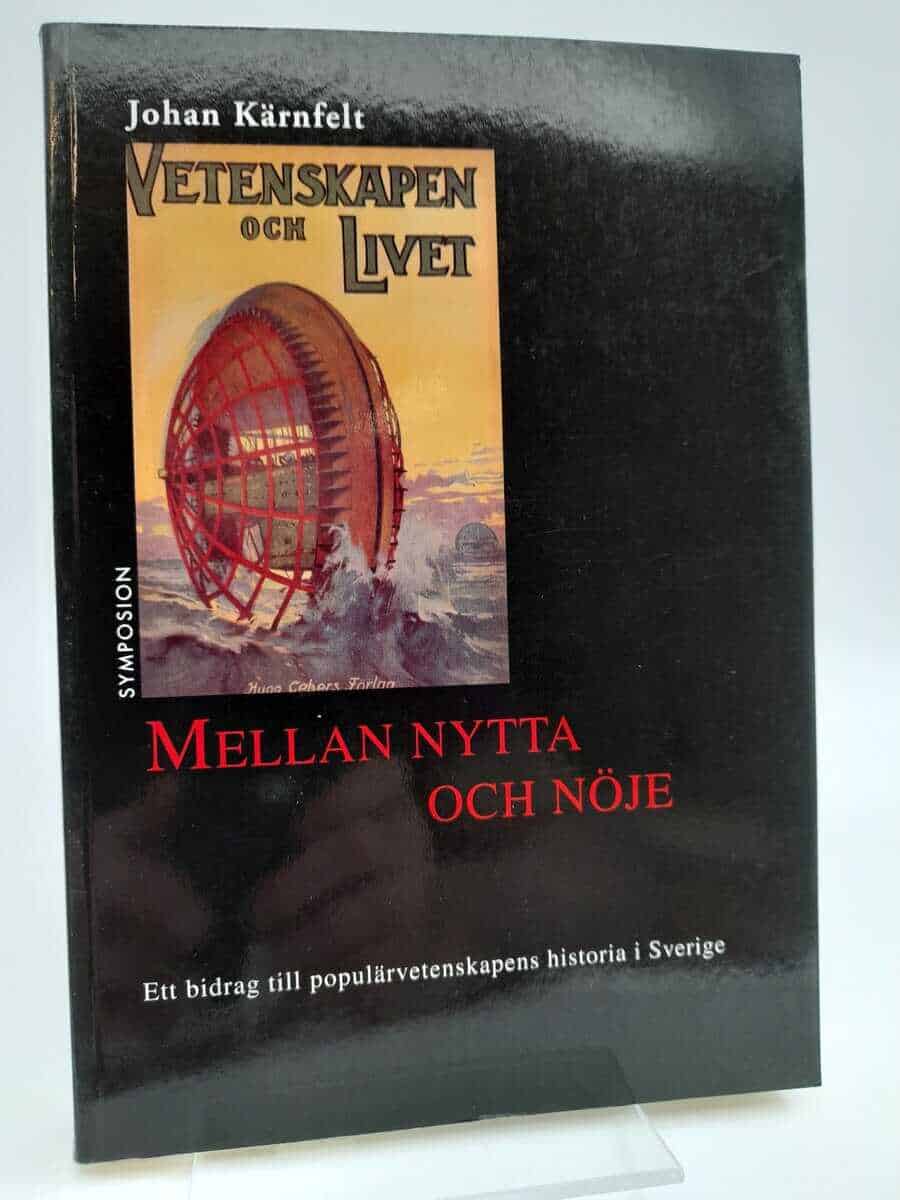 Johan Kärnfelt : Mellan nytta och nöje