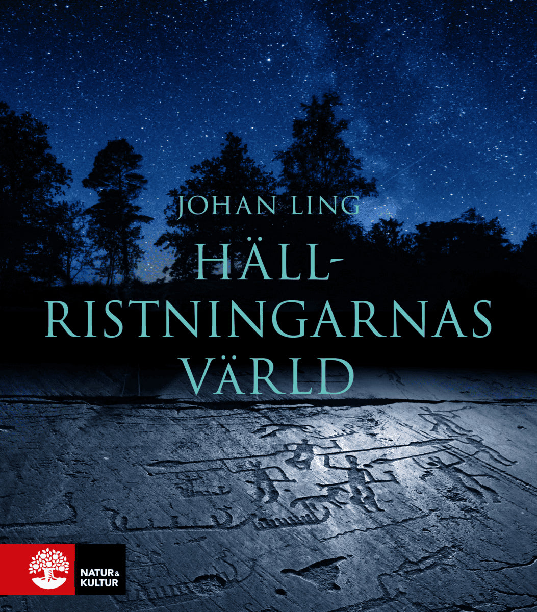 Johan Ling : Hällristningarnas värld