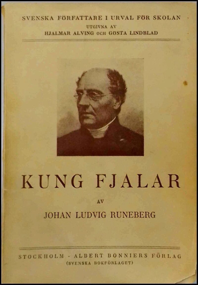 Johan Ludvig Runeberg : Kung Fjalar