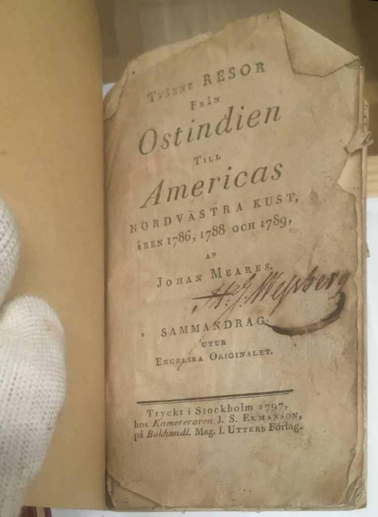 Johan Meares : Tvänne resor från Ostindien till Americas nordvästra kust. åren 1786, 1788 och 1789.