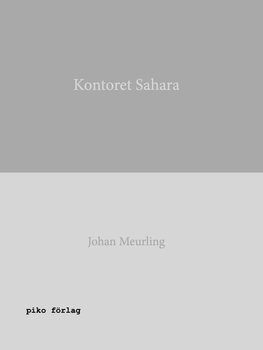 Johan Meurling : Kontoret Sahara