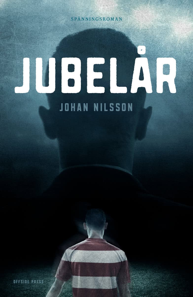 Johan Nilsson : Jubelår