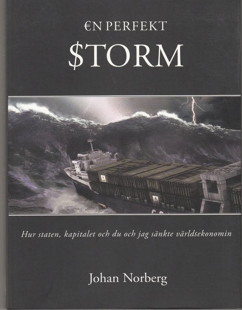 JOHAN. NORBERG : En perfekt storm