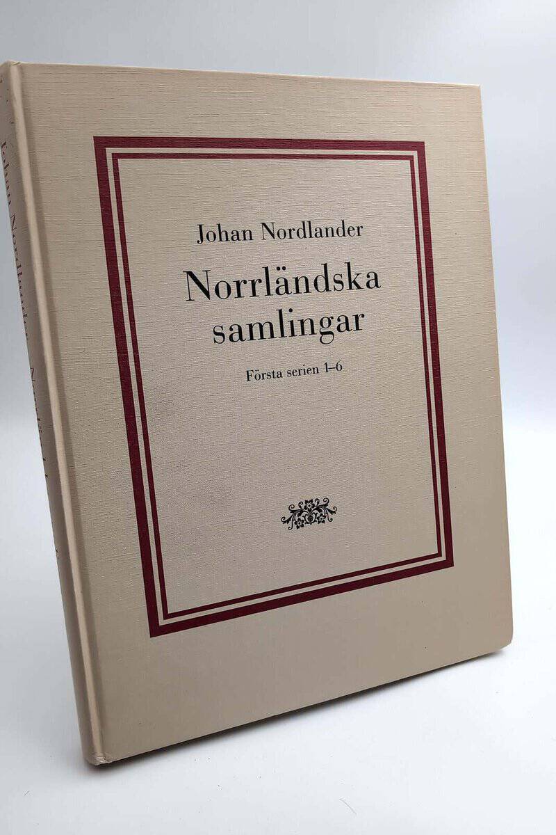 Johan Nordlander : Norrländska samlingar