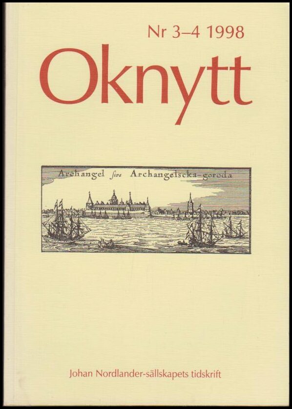 Johan Nordlander-sällskapets tidskrift : Oknytt 1-2 1998