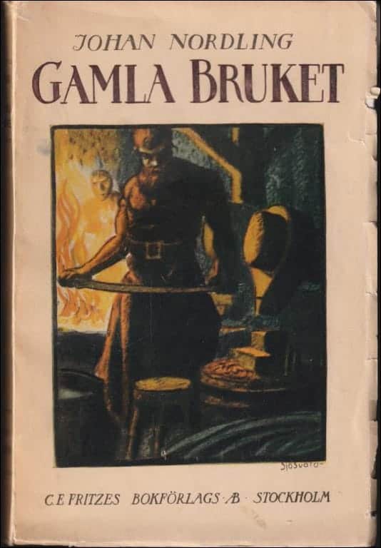 Johan Nordling : Gamla Bruket