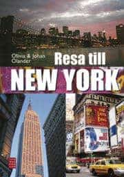 Johan Olander Olivia Olander : Resa till NEW YORK