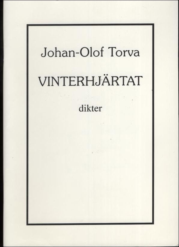 Johan-Olof Torva : Vinterhjärtat