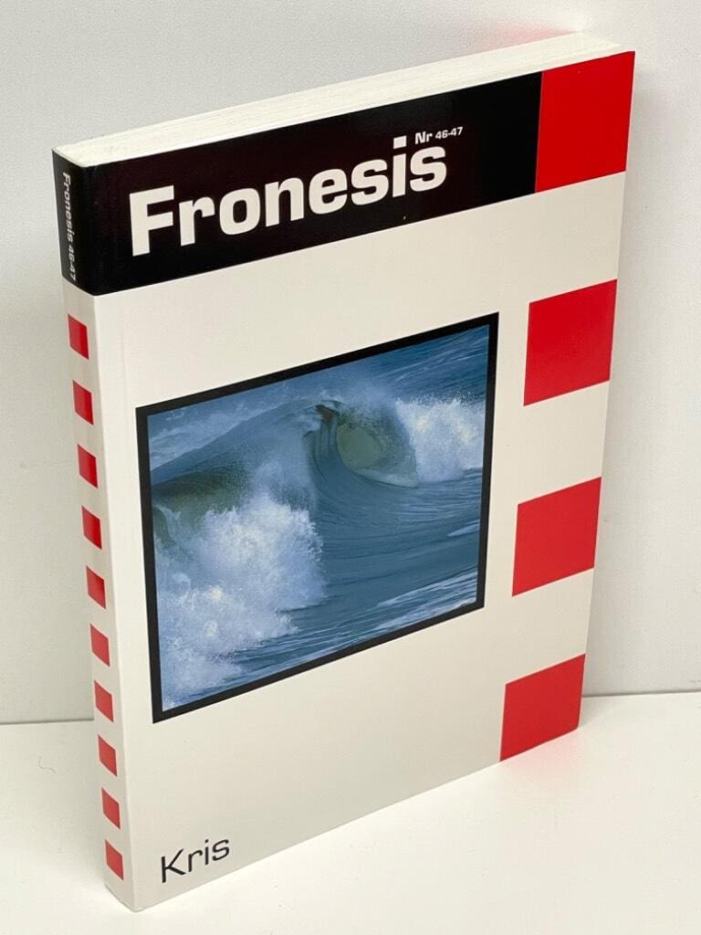 Johan Örestig Kajsa Borgnäs : Fronesis. Nr 46-47, Kris