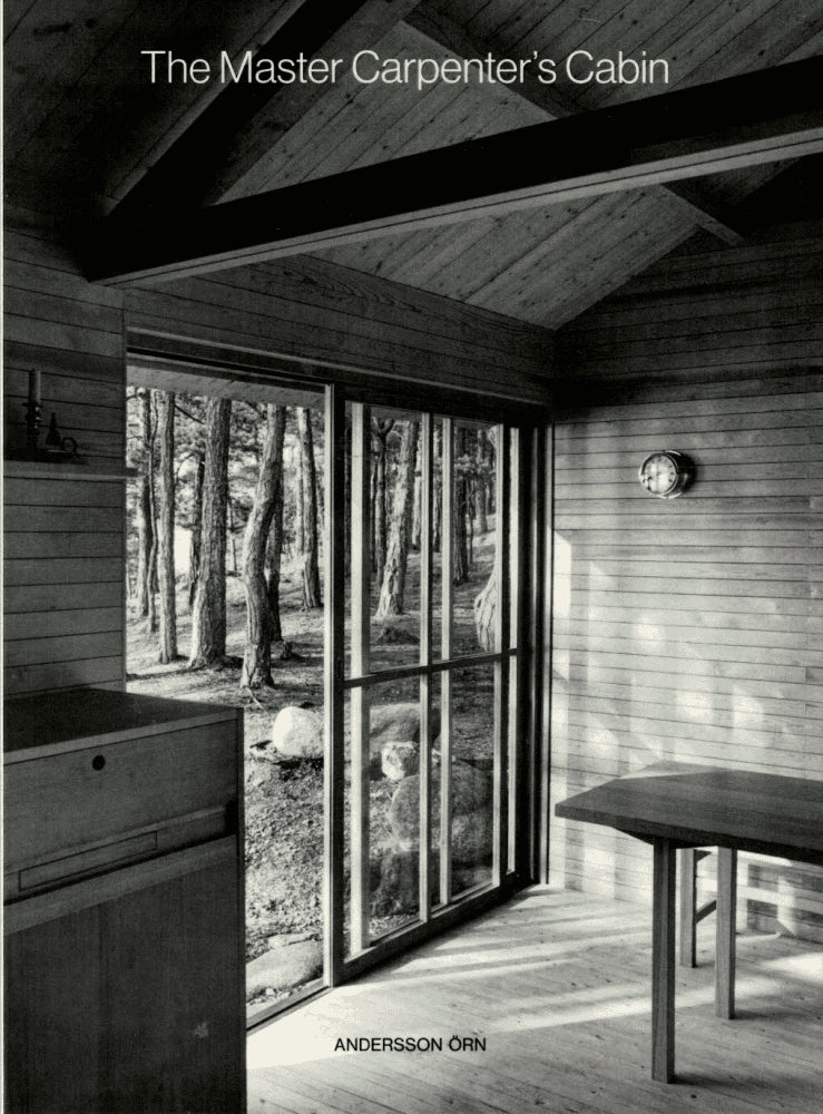 Johan Örn : The master carpenter's cabin