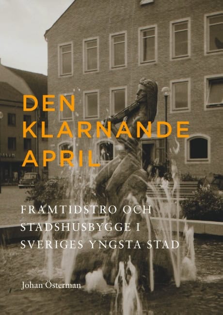Johan Österman : Den klarnande april