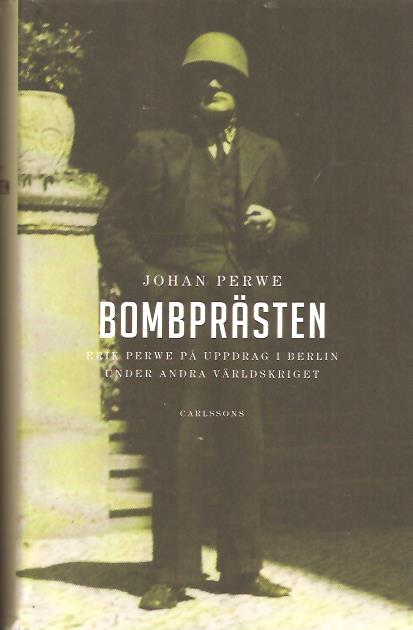 Johan Perwe : Bombprästen