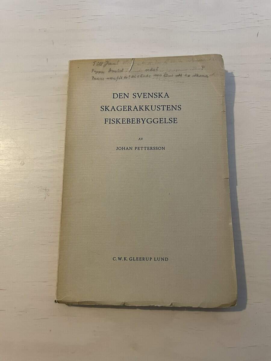 Johan Pettersson : Den svenska Skagerakkustens fiskebebyggelse