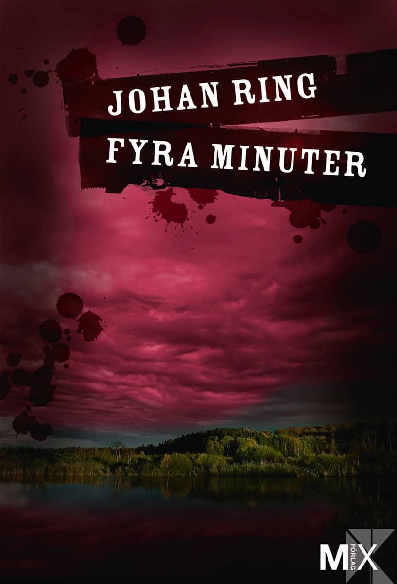 Johan Ring : Fyra minuter
