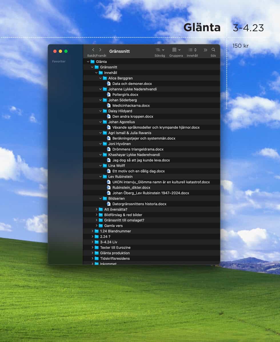Öberg, Johan ; Rubinstein, Lev ; Wolff, Lina ; Hyvönen, Joni ; Ismaïl, Agri ; Agorelius, Johan ; Hildyard, Daisy ; Söderberg, Johan ; Lykke Naderehvandi, Johanne : Glänta 3-4(2023) Gränssnitt