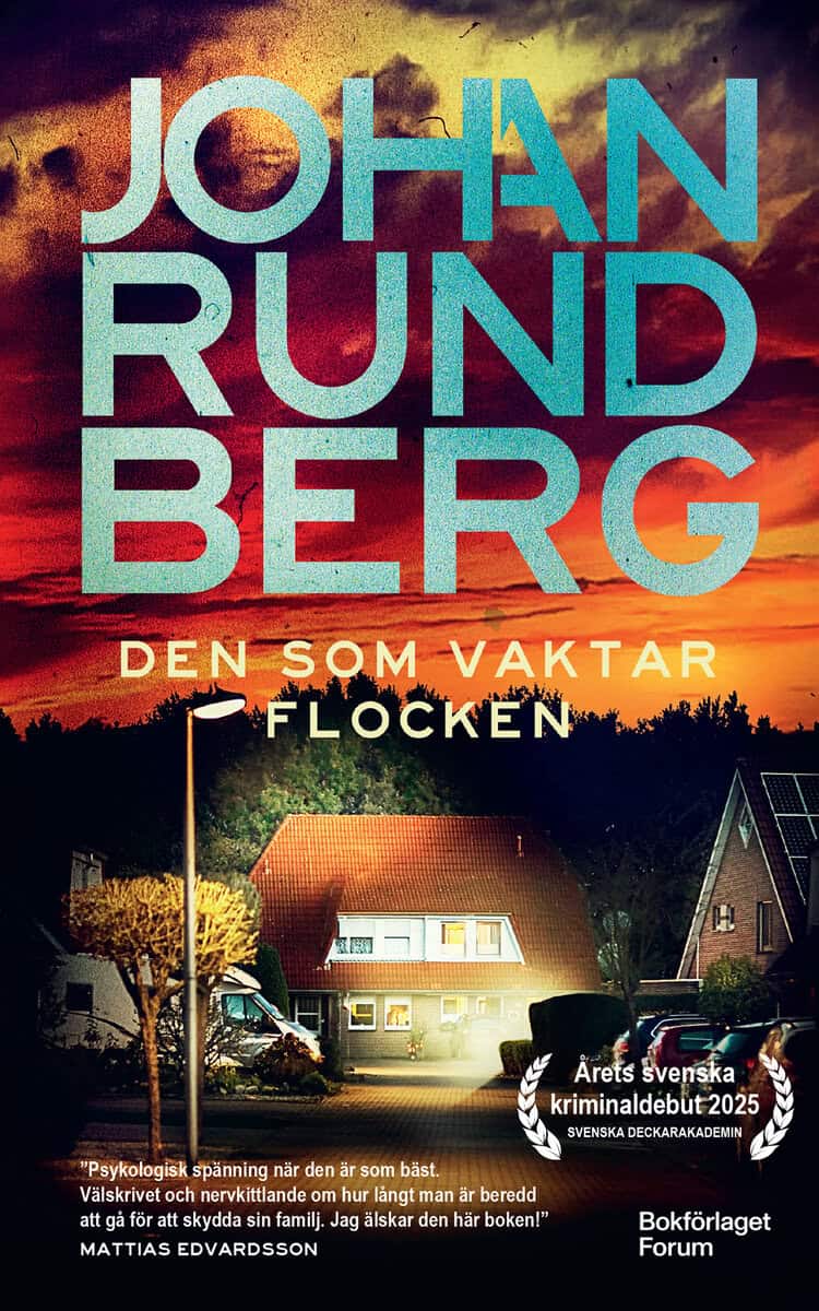 Johan Rundberg : Den som vaktar flocken