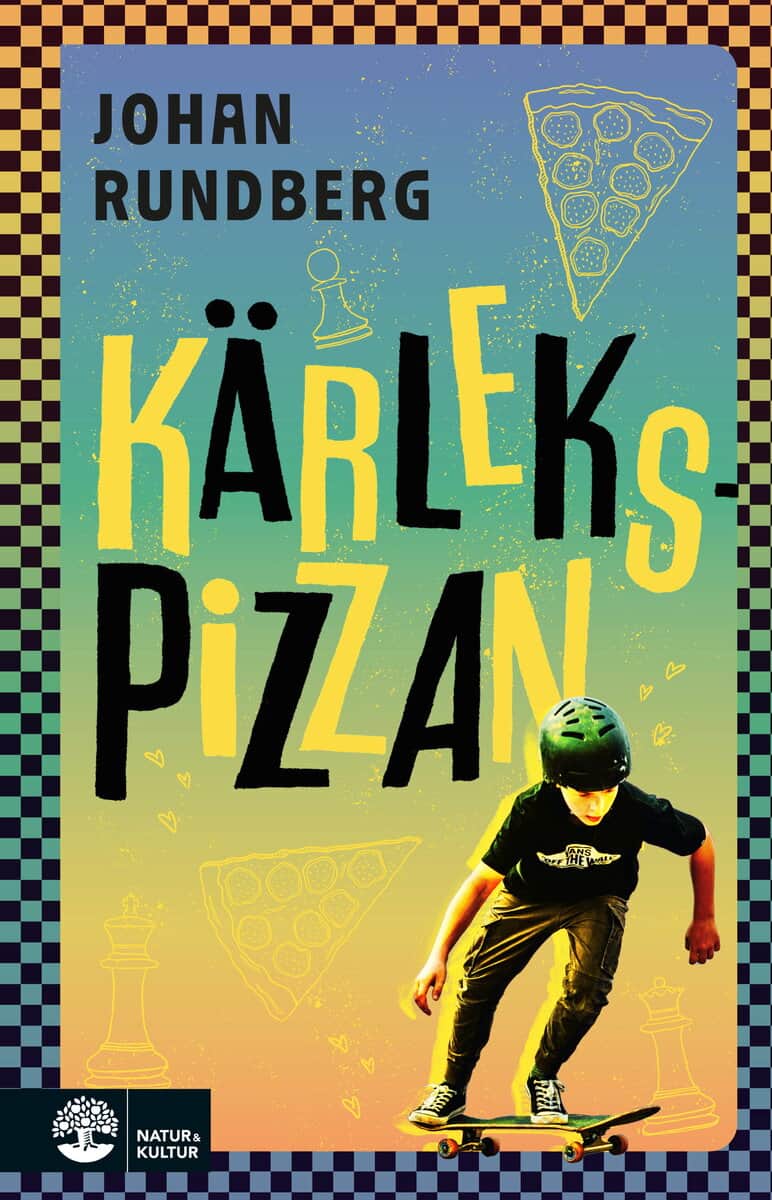 Johan Rundberg : Kärlekspizzan