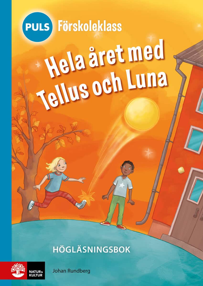 Johan Rundberg : PULS Förskoleklass Högläsningsbok