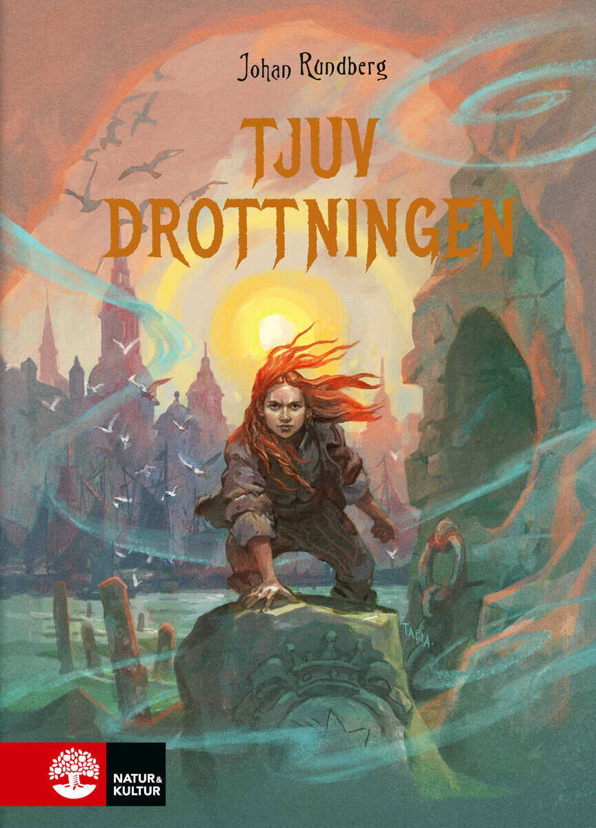 Johan Rundberg : Tjuvdrottningen