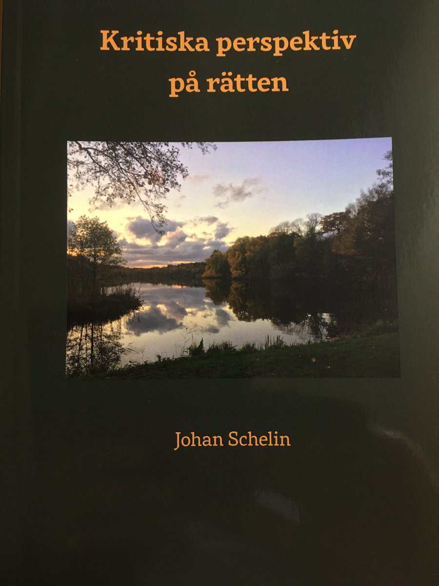 Johan Schelin : Kritiska perspektiv på rätten