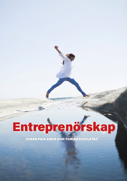 Paulsson, Johan ; Schildfat, Tobias : Entreprenörskap